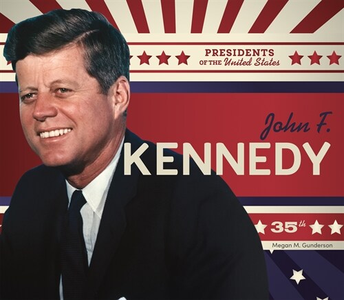 John F. Kennedy (Library Binding)