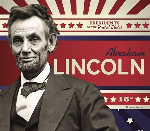 Abraham Lincoln (Library Binding)