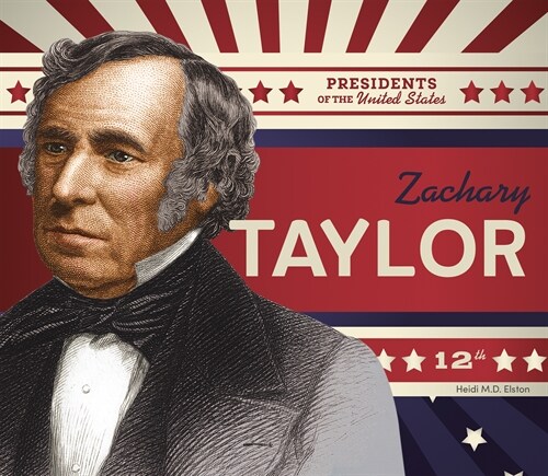 Zachary Taylor (Library Binding)