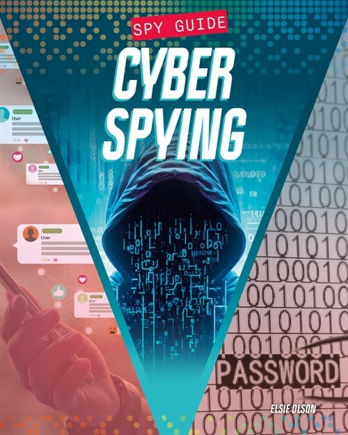 Cyber Spying (Library Binding)
