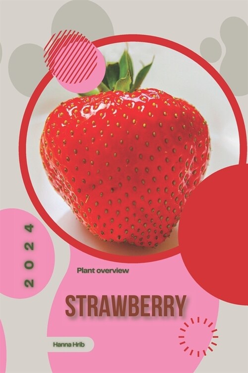 Strawberry: Simply beginners guide (Paperback)