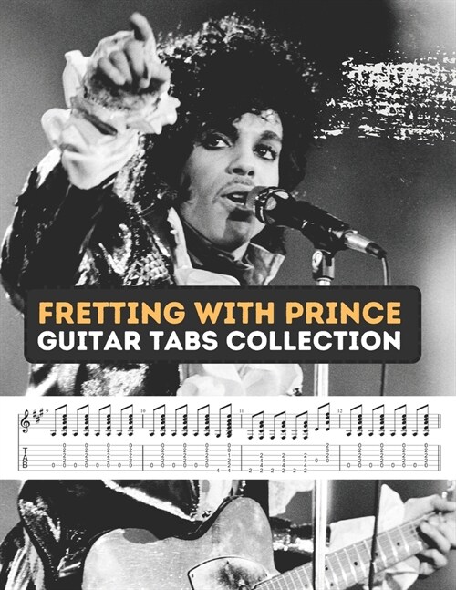 Fretting with Prince: Guitar Tabs Collection (Paperback)