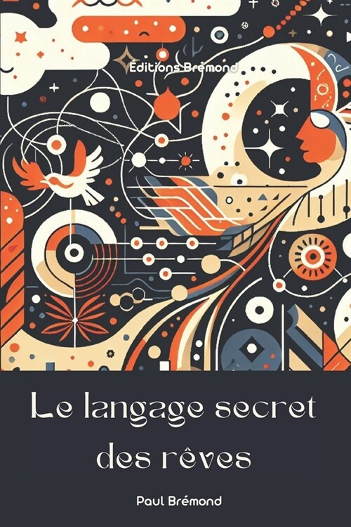 Le langage secret des r?es (Paperback)