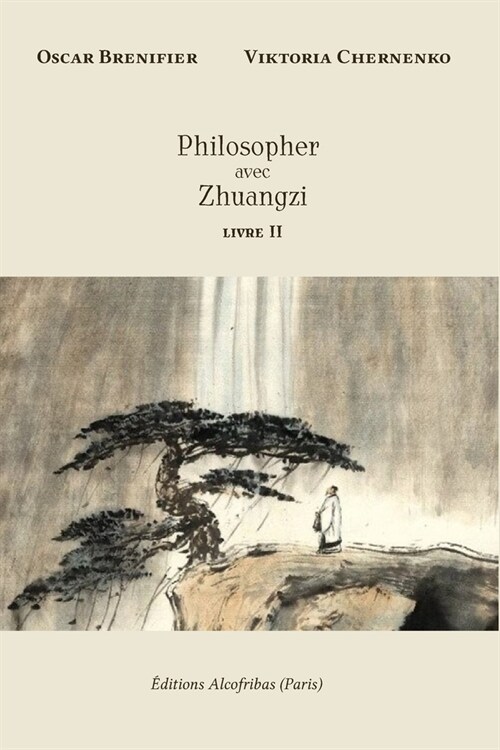 Philosopher avec Zhuangzi: Livre II (Paperback)