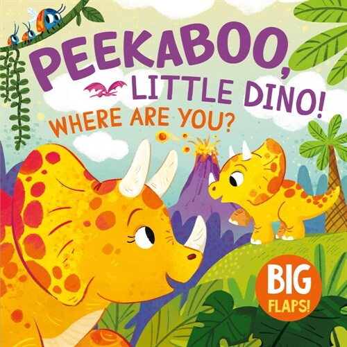 Peek-A-Boo, Little Dino! Where Are You? (Board Books)