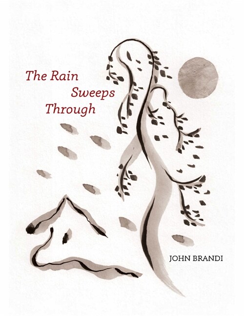 The Rain Sweeps Through (Paperback)