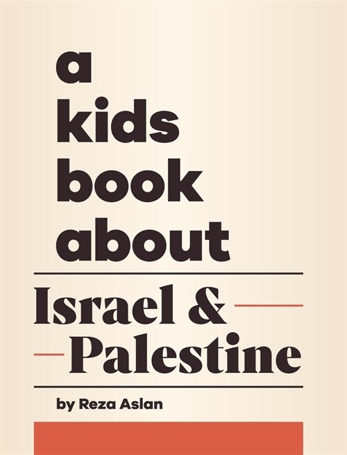 A Kids Book About Israel & Palestine (Hardcover)