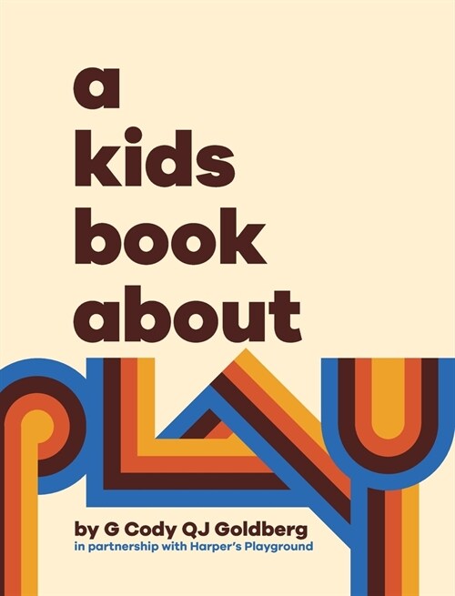 A Kids Book About Play (Hardcover)