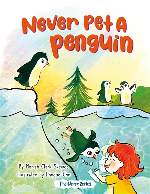 Never Pet a Penguin (Paperback)