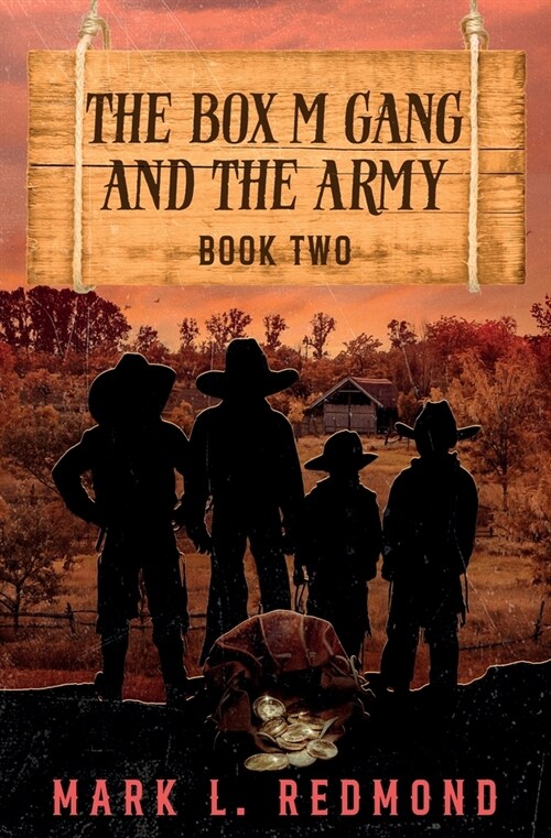 The Box M Gang and the Army (Paperback)