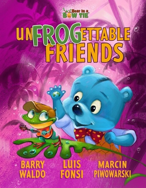 UnFROGettable Friends (Paperback)