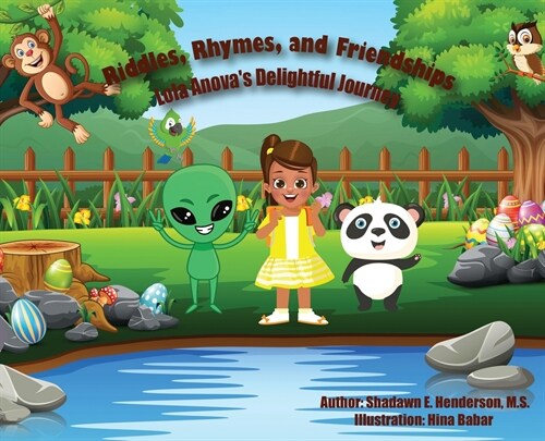 Riddles, Rhymes, and Friendships: Lola Anovas Delightful Journey (Hardcover)