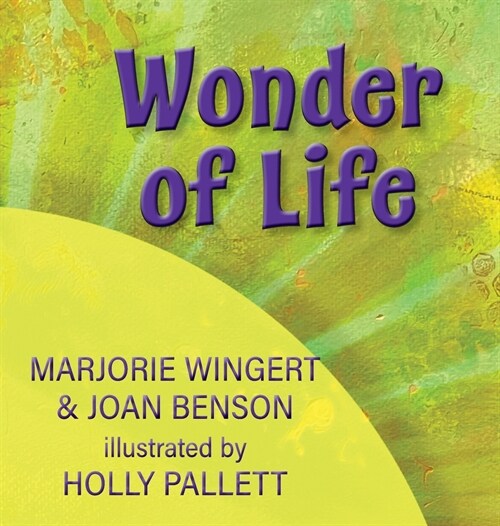 Wonder of Life (Hardcover)