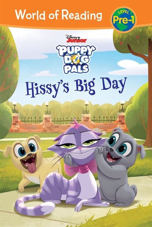 Puppy Dog Pals: Hissys Big Day (Library Binding)