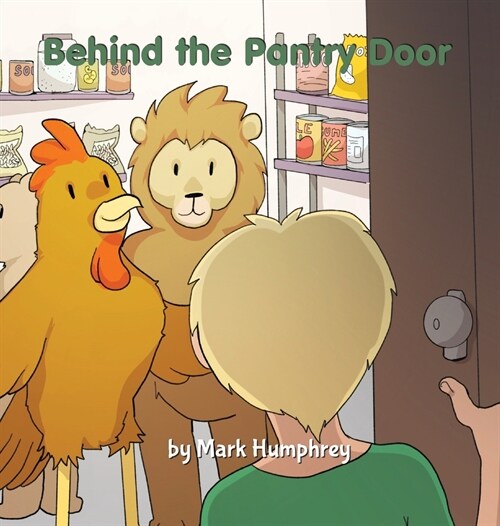 Behind the Pantry Door (Hardcover)