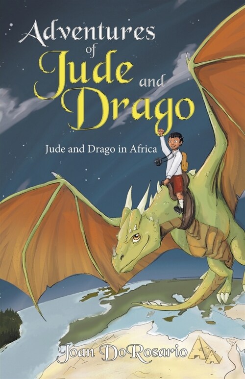 Adventures of Jude and Drago: Jude and Drago in Africa (Paperback)