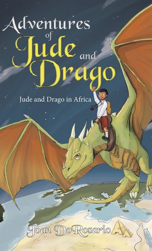 Adventures of Jude and Drago: Jude and Drago in Africa (Hardcover)