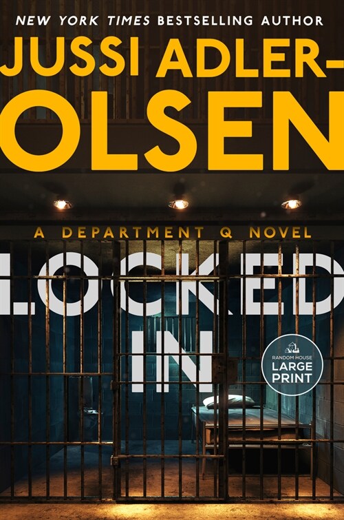 Locked in: A Department Q Novel (Paperback)