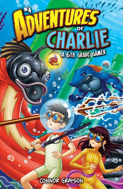 Adventures of Charlie: A 6th Grade Gamer #4 (Library Binding)