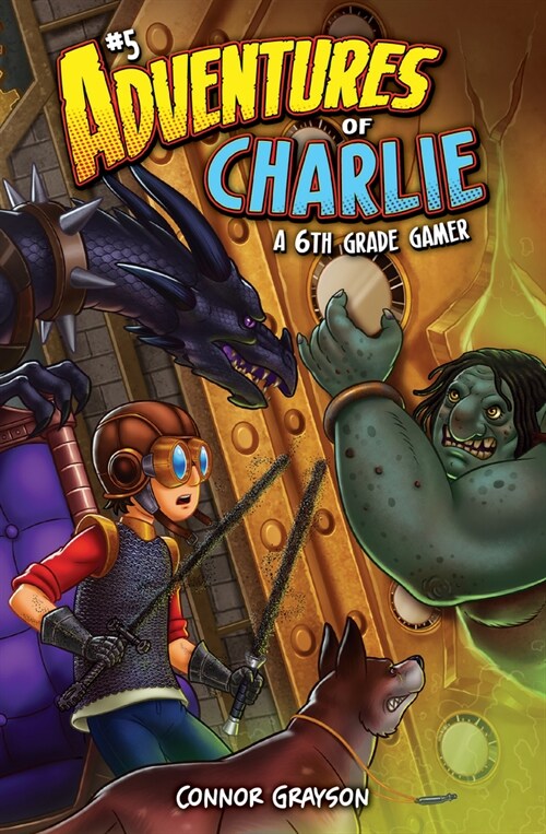 Adventures of Charlie: A 6th Grade Gamer #5 (Library Binding)