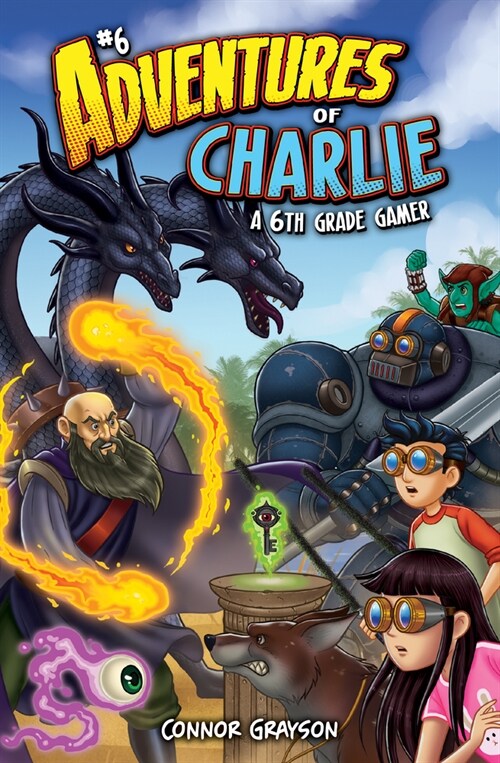 Adventures of Charlie: A 6th Grade Gamer #6 (Library Binding)