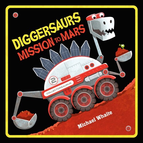 Diggersaurs Mission to Mars (Board Books)