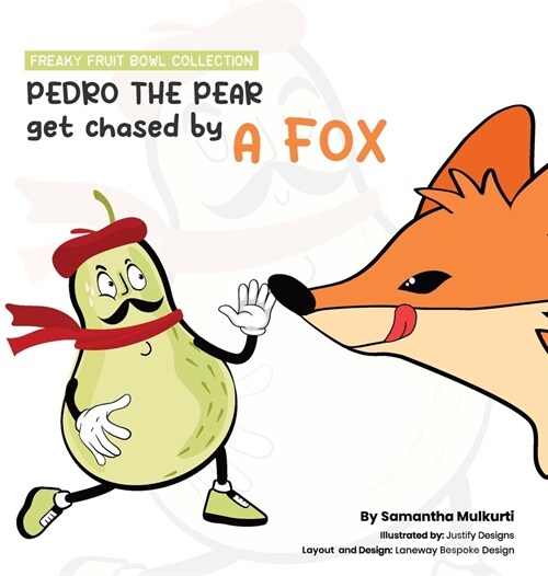 Pedro the pear gets chased by a fox (Hardcover)