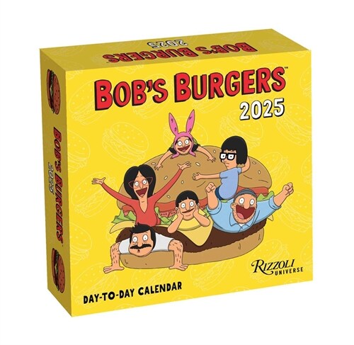 Bobs Burgers 2025 Day-To-Day Calendar (Daily)