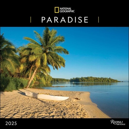 National Geographic: Paradise 2025 Wall Calendar (Wall)