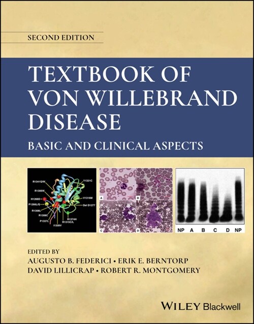 Textbook of Von Willebrand Disease: Basic and Clinical Aspects (Hardcover, 2)