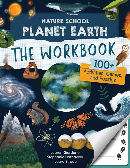 Nature School: Planet Earth: The Workbook: 100+ Activities, Games, and Puzzles (Paperback)