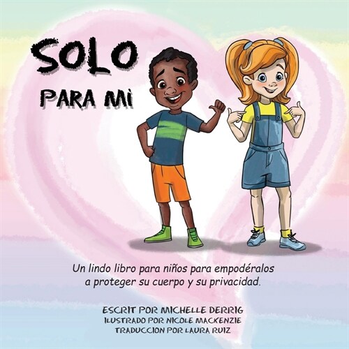 Solo Para Mi (Paperback)