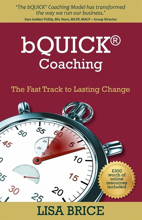 bQUICK(R) Coaching: The Fast Track to Lasting Change (Paperback)