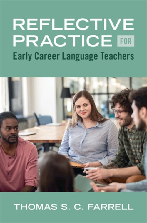 Reflective Practice for Early Career Language Teachers (Hardcover)