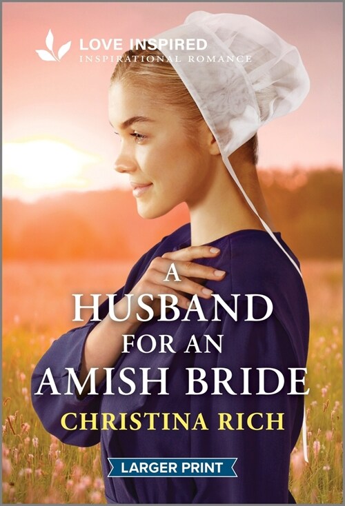 A Husband for an Amish Bride: An Uplifting Inspirational Romance (Mass Market Paperback, Original)