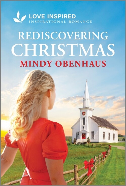 Rediscovering Christmas: An Uplifting Inspirational Romance (Mass Market Paperback, Original)