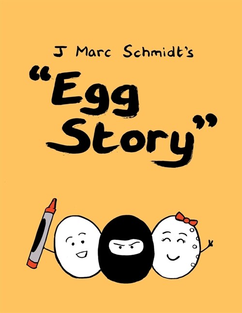 Egg Story - Revisited (Paperback)