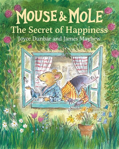 Mouse and Mole: The Secret of Happiness (Paperback)