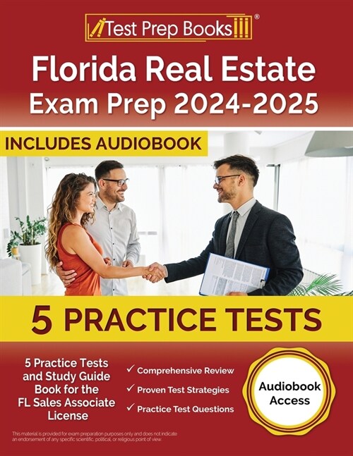 Florida Real Estate Exam Prep 2024-2025: 5 Practice Tests and Study Guide Book for the FL Sales Associate License [Audiobook Access] (Paperback)