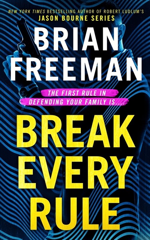 Break Every Rule (Hardcover)