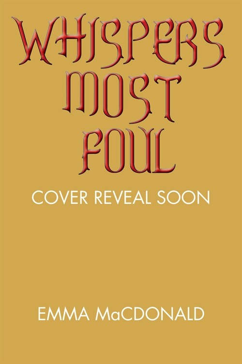 Whispers Most Foul (Paperback)