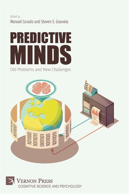 Predictive Minds: Old Problems and New Challenges (Paperback)
