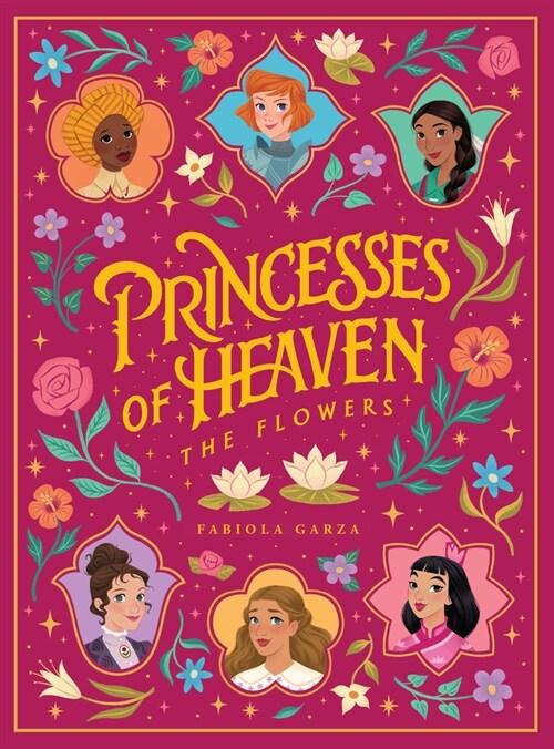 Princesses of Heaven: The Flowers (Hardcover)