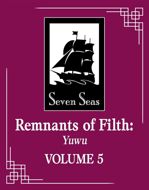 Remnants of Filth: Yuwu (Novel) Vol. 5 (Paperback)