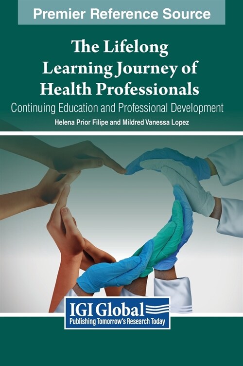 The Lifelong Learning Journey of Health Professionals: Continuing Education and Professional Development (Hardcover)