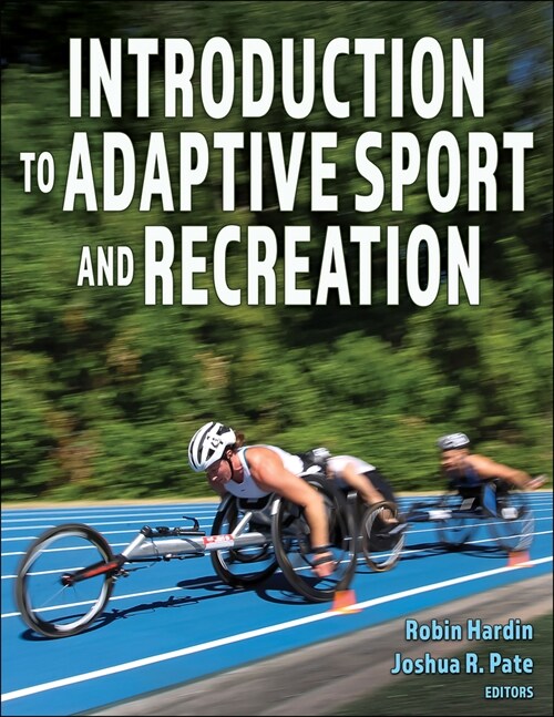 Introduction to Adaptive Sport and Recreation (Paperback)