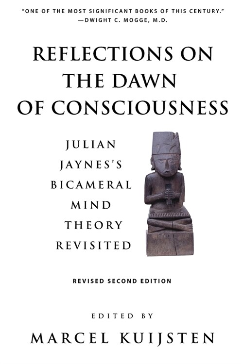 Reflections on the Dawn of Consciousness: Julian Jayness Bicameral Mind Theory Revisited (Paperback, 2)