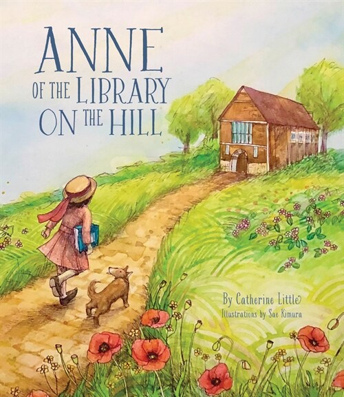 Anne of the Library-On-The-Hill (Hardcover)