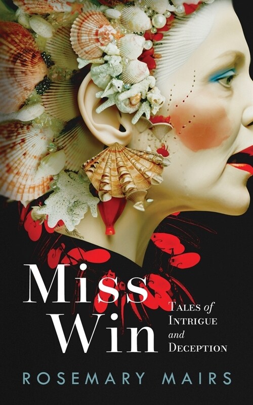 Miss Win: Tales of Intrigue and Deception (Paperback)