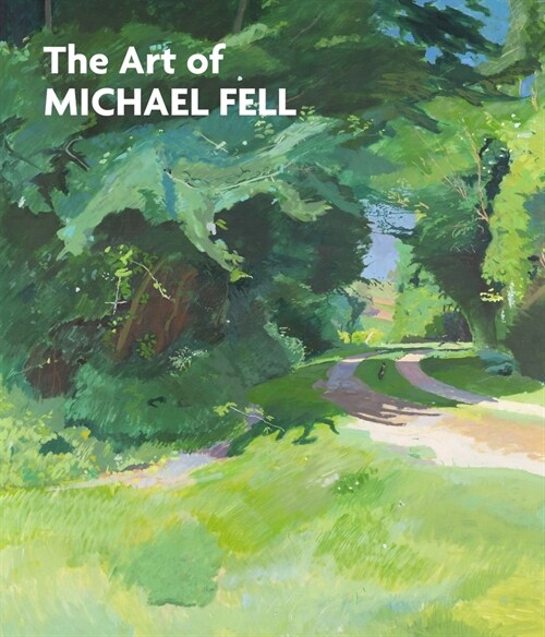 The Art of Michael Fell (Hardcover)
